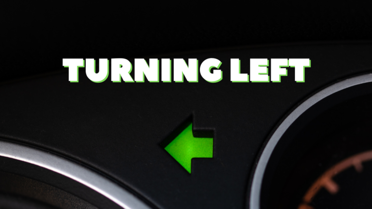 turning left