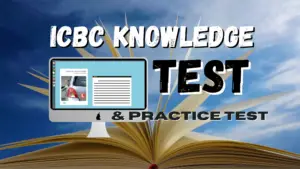 ICBC Knowledge Test & Practice – Big Detailed Guide – BC Driving Blog