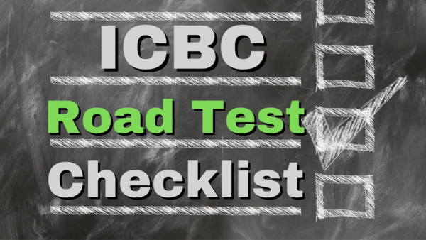 ICBC Road Test Checklist