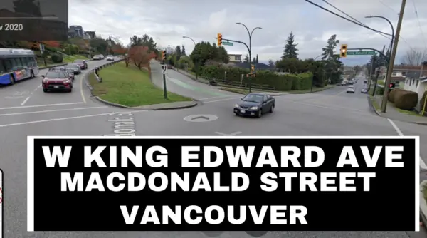 west king edward ave and macdonald street