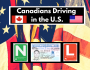 Canadian drivers in the US